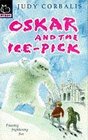 Oskar and the Icepick