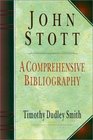 John Stott A Comprehensive Bibliography