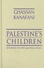 Palestine's Children Returning to Haifa  Other Stories