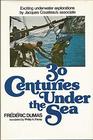 Thirty Centuries Under the Sea