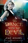 To Dance With the Devil (Blood Singer, Bk 6)
