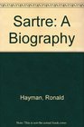 Sartre A Biography