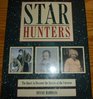 Star hunters The quest to discover the secrets of the universe