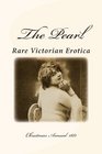 The Pearl  Rare Victorian Erotica Christmas Annual 1881 Erotic Tales Rhymes Songs and Parodies