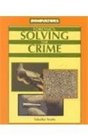 Forensics Solving the Crime