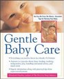 Gentle Baby Care  Nocry Nofuss NoworryEssential Tips for Raising Your Baby