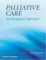 Palliative Care An Integrated Approach