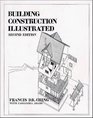 Building Construction Illustrated 2nd Edition