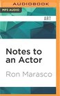 Notes to an Actor