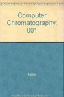 Computer Chromatography Volume 1