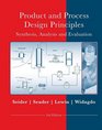 Product and Process Design Principles Synthesis Analysis and Design