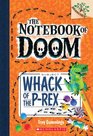 The Notebook of Doom 5 Whack of the PRex