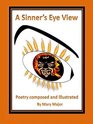 A Sinner's Eye View