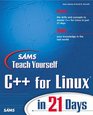 Sams Teach Yourself C for LINUX in 21 Days