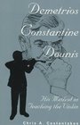 Demetrios Constantine Dounis: His Method in Teaching the Violin (American University Studies Series XIV, Education)