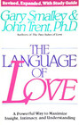 The language of love: A powerful way to maximize insight, intimacy, and understanding