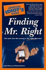 The Complete Idiot's Guide to Finding Mr Right