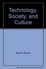 Technology Society and Culture