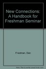 New Connections A Handbook for Freshman Seminar