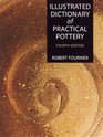 Illustrated Dictionary of Practical Pottery