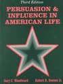 Persuasion  Influence in American Life