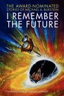 I Remember the Future The AwardNominated Stories of Michael A Burstein