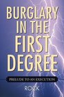 BURGLARY IN THE FIRST DEGREE