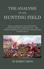 The Analysis Of The Hunting Field  Being A Series Of Sketches Of The Principal Characters That Compose One The Whole Forming A Slight Souvenir Of The Season 18456