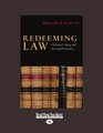 Redeeming Law  Christian Calling and the Legal Profession