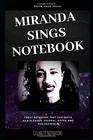 Miranda Sings Notebook Great Notebook for School or as a Diary Lined With More than 100 Pages  Notebook that can serve as a Planner Journal Notes and for Drawings