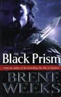 The Black Prism (Lightbringer, Bk 1)