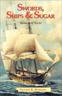 Swords Ships and Sugar A History of Nevis