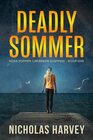 Deadly Sommer Nora Sommer Caribbean Suspense  Book One
