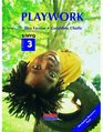 S/NVQ3 Playwork Workplace Resource File