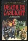 Death by Gaslight