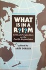 What Is In A Rim Critical Perspectives On The Pacific Region Idea