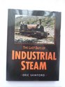 The Last Days of Industrial Steam