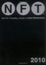 Not for Touristsguide to San Francisco 2010