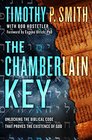 The Chamberlain Key Unlocking the Biblical Code That Proves the Existence of God