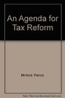 An Agenda for Tax Reform