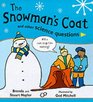 The Snowman's Coat and Other Science Questions