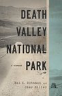 Death Valley National Park A History