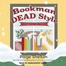 Bookman Dead Style (Dangerous Type, Bk 2) (Audio CD) (Unabridged)