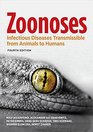 Zoonoses Infectious Diseases Transmissible from Animals to Humans