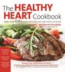 The Healthy Heart Cookbook Over 700 Recipes for Every Day and Every Occassion