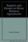 Bagehot and Kanaar on Music Business Agreements