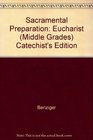 Sacramental Preparation Eucharist  Catechist's Edition