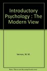Introductory Psychology  The Modern View
