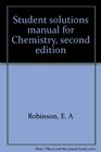 Student solutions manual for Chemistry second edition