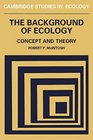 The Background of Ecology  Concept and Theory